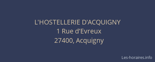 L'HOSTELLERIE D'ACQUIGNY