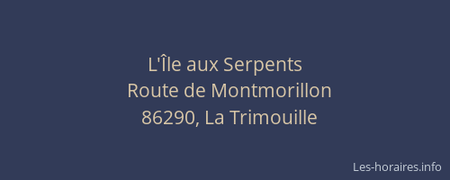 L'&Icirc;le aux Serpents