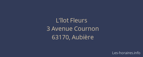 L'&icirc;lot Fleurs