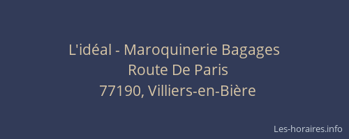 L'idéal - Maroquinerie Bagages