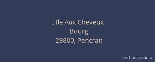 L'Ile Aux Cheveux