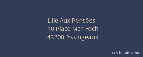 L'Ile Aux Pens&eacute;es