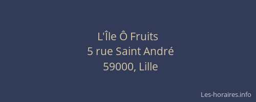 L'Île Ô Fruits