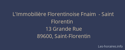 L'Immobilière Florentinoise Fnaim  - Saint Florentin