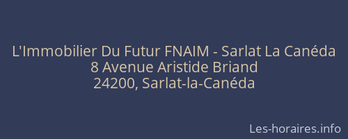 L'Immobilier Du Futur FNAIM - Sarlat La Canéda
