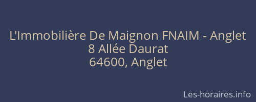 L'Immobilière De Maignon FNAIM - Anglet