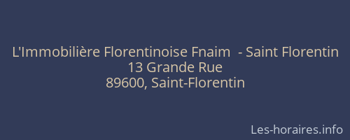 L'Immobilière Florentinoise Fnaim  - Saint Florentin
