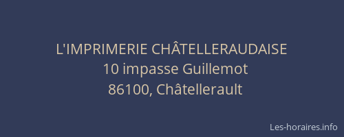 L'IMPRIMERIE CHÂTELLERAUDAISE