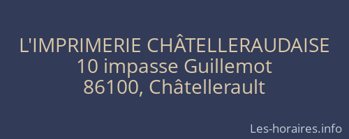 L'IMPRIMERIE CHÂTELLERAUDAISE