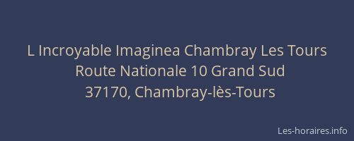 L Incroyable Imaginea Chambray Les Tours