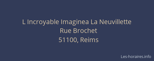 L Incroyable Imaginea La Neuvillette