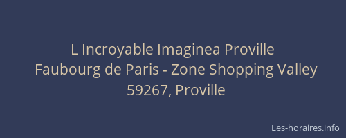 L Incroyable Imaginea Proville