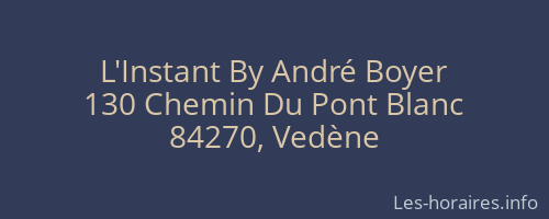 L'Instant By André Boyer