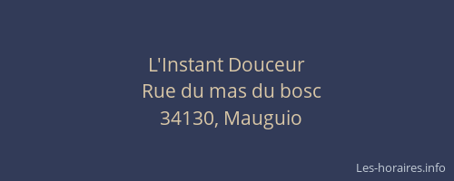 L'Instant Douceur