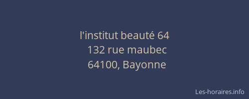 l'institut beaut&eacute; 64