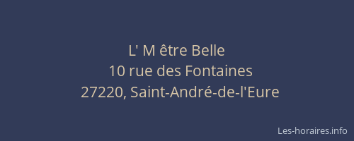 L' M &ecirc;tre Belle
