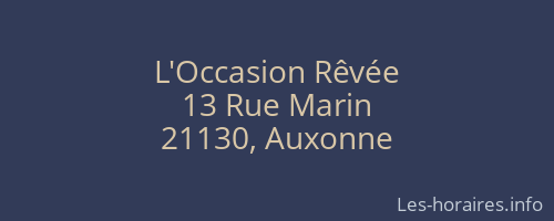 L'Occasion Rêvée