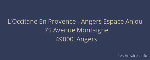 L'Occitane En Provence - Angers Espace Anjou