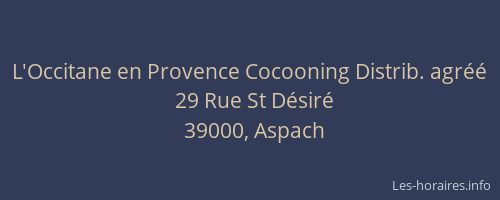 L'Occitane en Provence Cocooning Distrib. agr&eacute;&eacute;