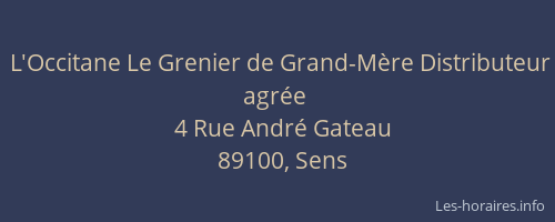 L'Occitane Le Grenier de Grand-M&egrave;re Distributeur agr&eacute;e