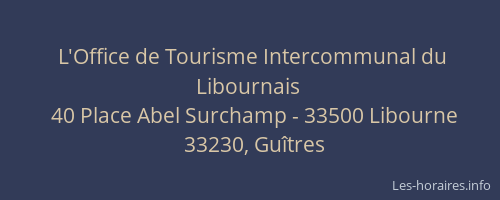 L'Office de Tourisme Intercommunal du Libournais