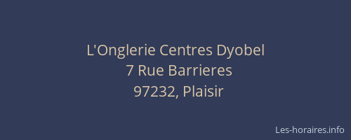 L'Onglerie Centres Dyobel