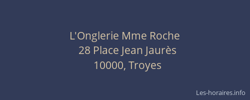 L'Onglerie Mme Roche