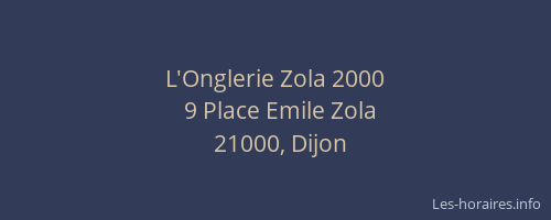 L'Onglerie Zola 2000