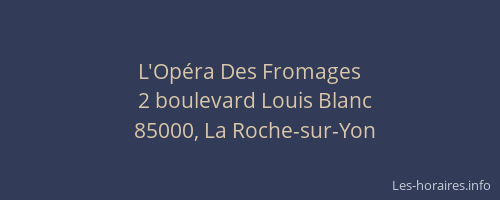 L'Opéra Des Fromages