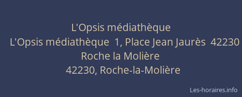 L'Opsis médiathèque