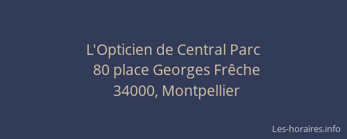 L'Opticien de Central Parc