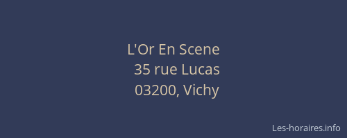 L'Or En Scene