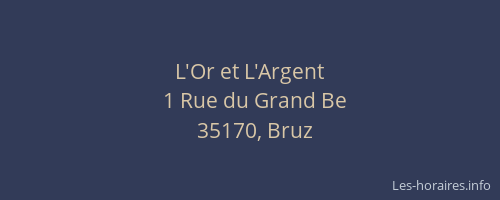 L'Or et L'Argent