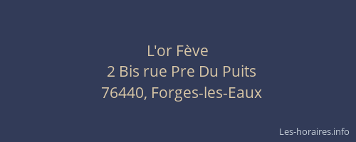 L'or Fève