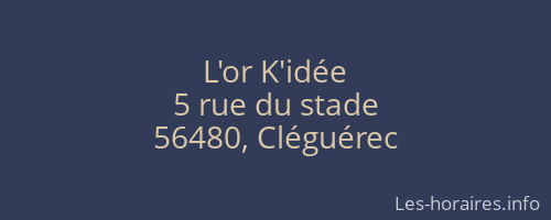 L'or K'idée