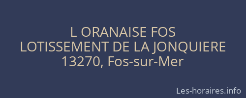 L ORANAISE FOS