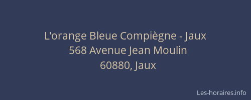 L'orange Bleue Compiègne - Jaux