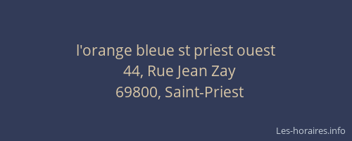 l'orange bleue st priest ouest