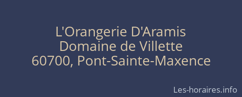 L'Orangerie D'Aramis