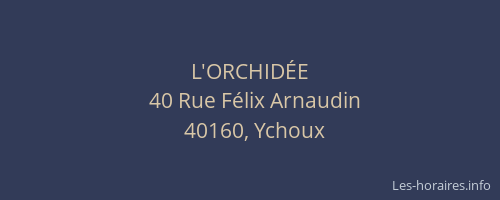 L'ORCHID&Eacute;E