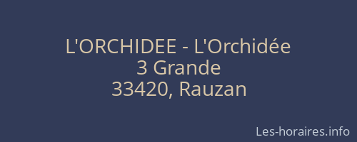 L'ORCHIDEE - L'Orchidée