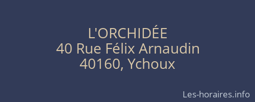 L'ORCHIDÉE