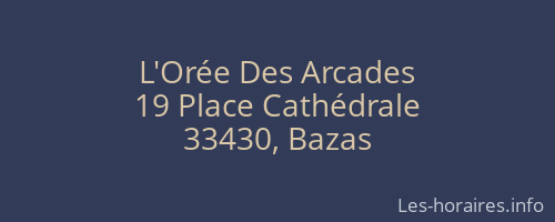 L'Orée Des Arcades
