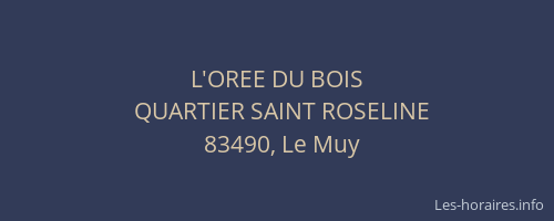 L'OREE DU BOIS