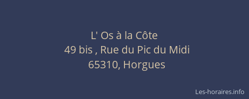 L' Os &agrave; la C&ocirc;te
