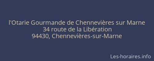 l'Otarie Gourmande de Chennevières sur Marne