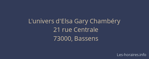 L'univers d'Elsa Gary Chambéry