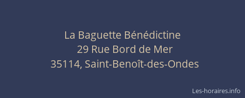 La Baguette Bénédictine