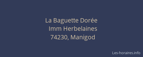 La Baguette Dor&eacute;e