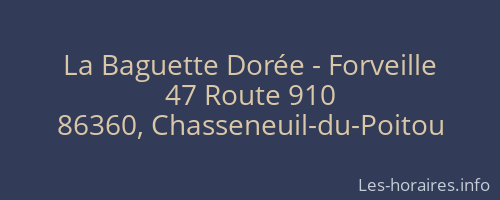 La Baguette Dorée - Forveille